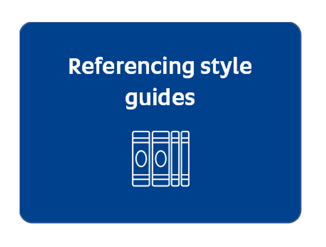 Click here to access
        referencing style guides 